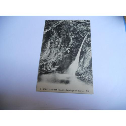 Dep 73 Savoie Carte Ancienne En N/Bl Sans Ecriture Gresy Sur Aix Les Gorges De Sierroz (Barque Avec Une Cheminee) Edit Levy Neurdein////Tbe