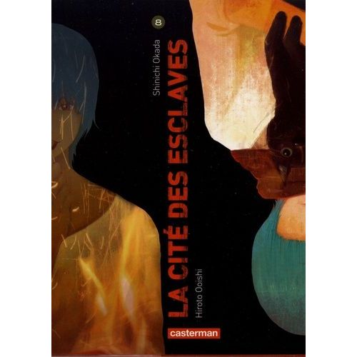 Cité Des Esclaves (La) - Tome 8