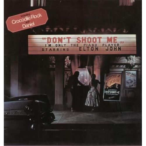 Dont Shoot Me I Am Only The Piano Player