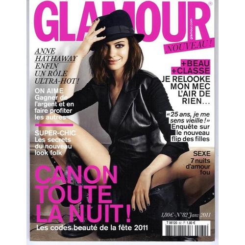 Glamour  N° 82 : Hathaway-Gyllenhaal 4p/ Hollywood-Gay 4p/ Mode Folk,Bourgeoise 36p/ 1p: Duffy; West; Mendes; Rihanna; Cher; Fanning/ Take That 1/2p