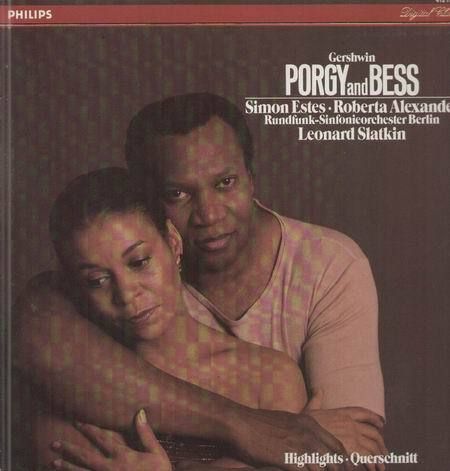 Porgy And Bess, , Slatkin, Rundfunk-Sinfonieorchester Berlin, Simon Estes, Roberta Alexander