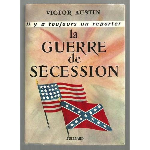 La Guerre De Sécession