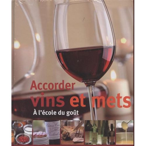 Accorder Vins Et Mets