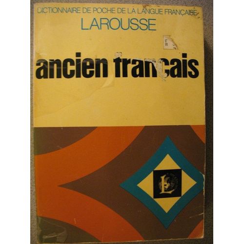Dictionnaire De L'ancien Français - Jusqu'au Milieu Du Xive Siècle
