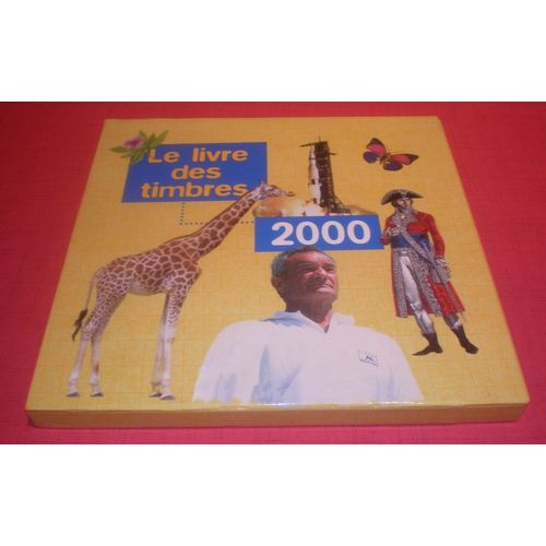 Le Livre Des Timbres 2000 Le Livre Des Timbres 2000