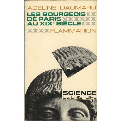 Les Bourgeois De Paris Au Xixe Siècle