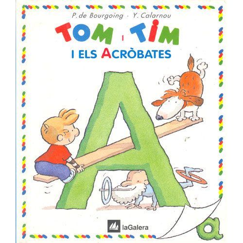 Tom Tim I Els Acrôbates - Illustrateur : Yves Calarnou