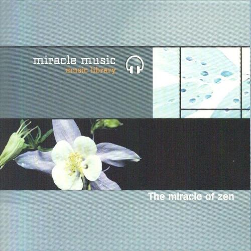 The Miracle Of Zen