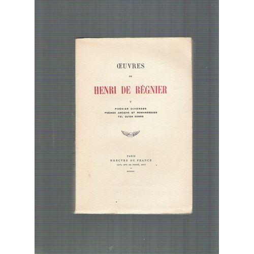 Oeuvres De Henri De Régnier. Tome V