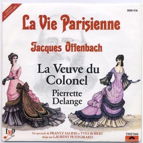 La Vie Parisienne ; Je Suis Veuve D'un Colonel + Je Suis Brésilien