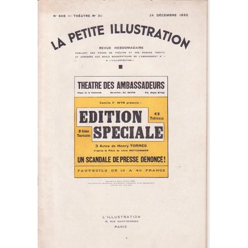 La Petite Illustration  N° 606 : Edition Spéciale - Comédie En 3 Actes De Henry Torrès