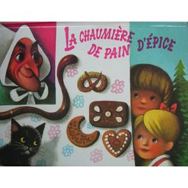 La Chaumiere De Pain D'epice