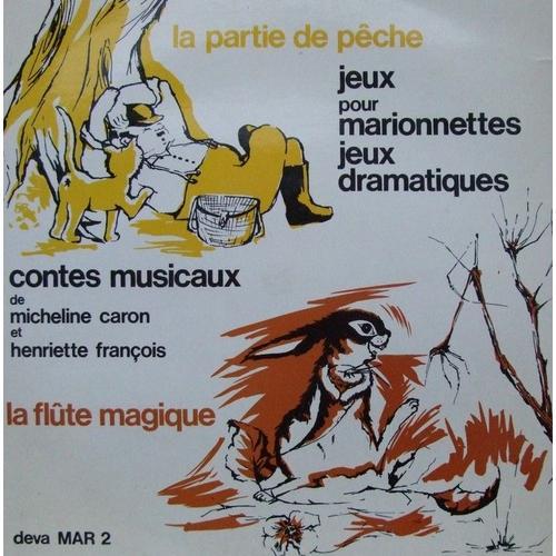 La Partie De Peche - La Flute Magique