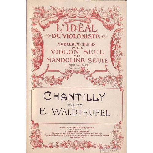 L Ideal Du Violoniste . Morceaux Choisis Pour Violon Seul Ou Mandoline . Chantilly . Valse