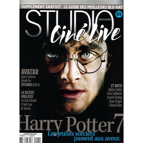 Studio Ciné Live  N° 21 : Harry Potter 7 / Avatar 2 Et 3 / A Tautou / Gilles Lellouche / Annette Bening / Diane Kruger / Edouard Baer  Dario Argento  Robert Rodriguez  Le Cercle Rouge  A Hitchcock