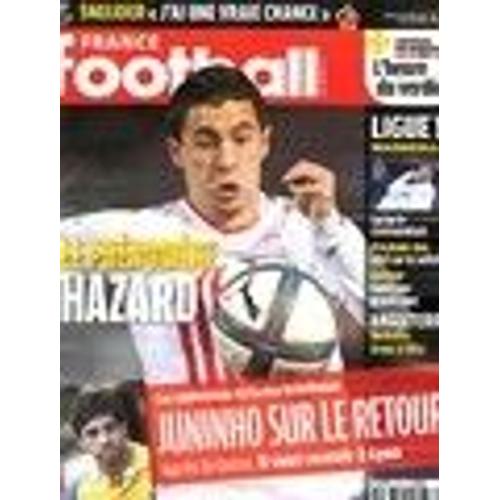 France Football  N° 3373 : "Le Phénomène Hazard", Lille, Marseille, Lucho, Psg, Edel, Lyon, Gomis, Juninho, Berbatov, Sneijder, Pellegrini, Kaiserslautern, Cagliari, Bayonne...