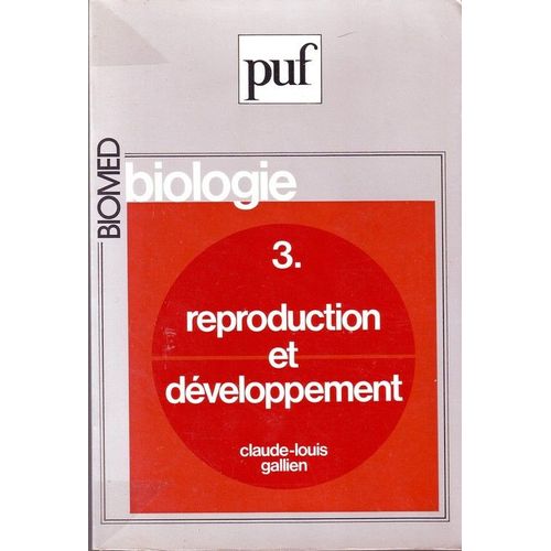 Biologie N° 3 - Reproduction Et Développement