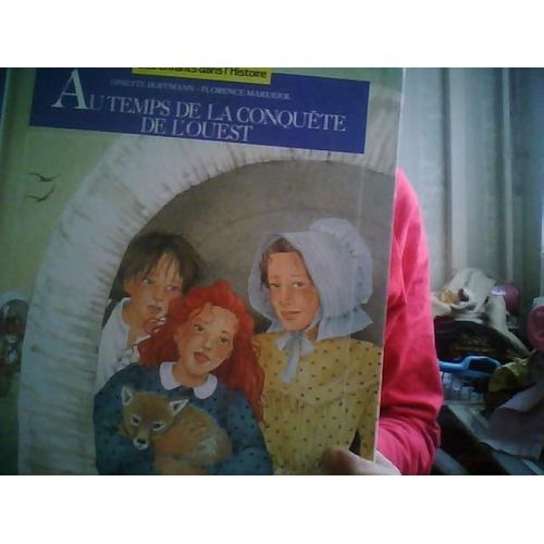 Au Temps De La Conquête De L'ouest