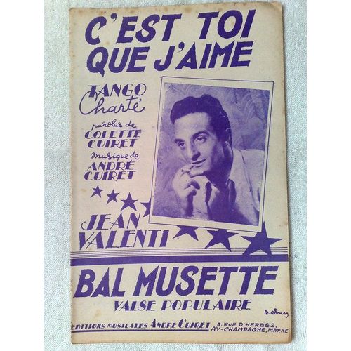 "C'est Toi Que J'aime"  (Tango)  Et  "Bal Musette"  (Valse)  De Colette Et André Cuiret Par Jean Valenti