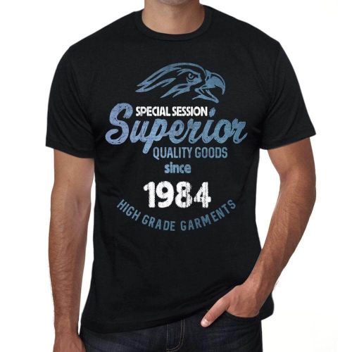 Homme Tee-Shirt - Special Session Superior Quality Goods Since 1984 - 40 Ans T-Shirt Graphique Idée Cadeau 40e Anniversaire Vintage Année 1984 Nouveauté