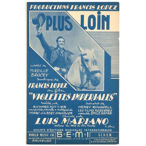 Plus Loin (Du Film "Violettes Impériales" - Mireille Brocey / Francis Lopez) / Partition Originale 1952