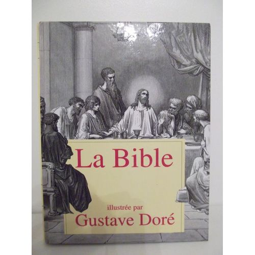 La Bible (Illustrée Par Gustave Doré)