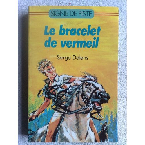 Le Bracelet De Vermeil