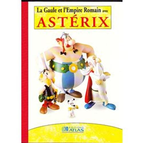 La Gaule Et L'empire Romain Avec Asterix - Volume 2