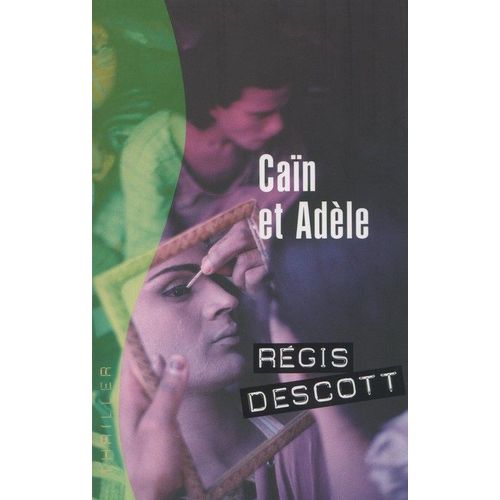 Caïn Et Adèle