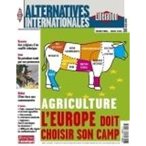 Alternatives Internationales  N° 38 : Agriculture L'europe Doit Choisir Son Camp