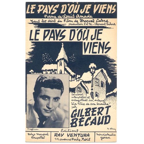 Le Pays D'où Je Viens (Chanson Du Film De Marcel Carné "Le Pays D'où Je Viens" - Louis Amade / Gilbert Bécaud) / Partition Originale 1956