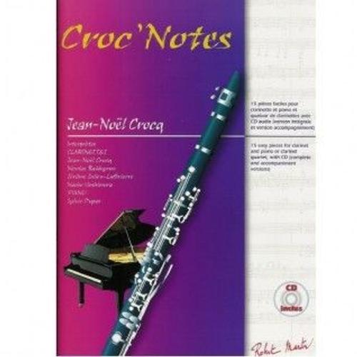 Croc'notes - 15 Pièces Faciles Pour Clarinette Et Piano