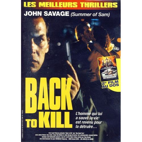 Back To Kill/ Le Gang Des Bourreaux