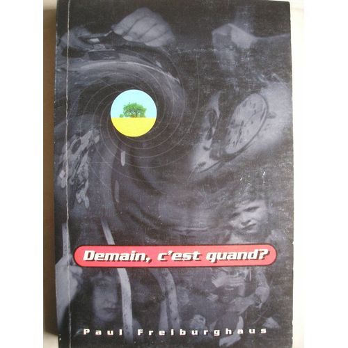 Demain, C'est Quand?