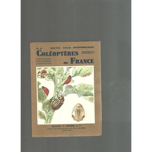 Nouvel Atlas D'entomologie Coleopteres De France Longicornes Chrysomeles Charancons -Fascicule N Iii.