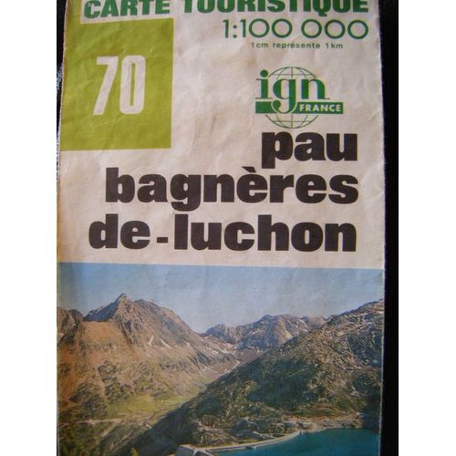 Carte Ign N° 70 -Pau - Bagneres De Luchon