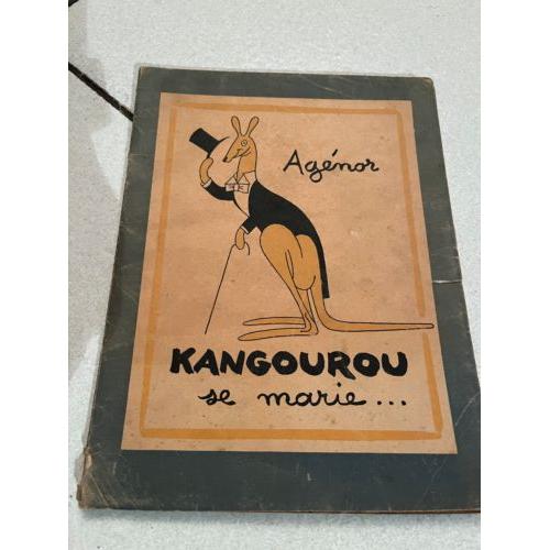 "Agénor Kangourou Se Marie ..." Mireille Pradier Ed. 1943