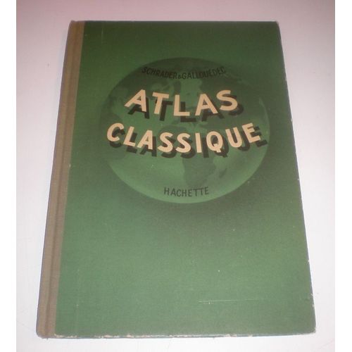 Atlas Classique De Geographie Ancienne Et Moderne