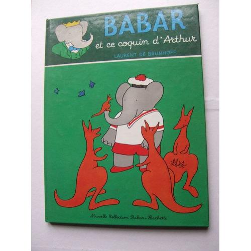 Babar Et Ce Coquin D'arthur