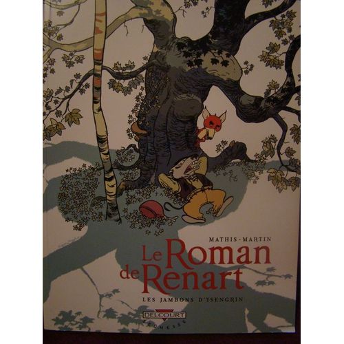 Le Roman De Renard "Les Jambons D'ysengrin"