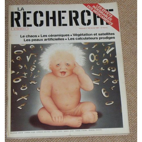 La Recherche  N° 185 : Le Chaos + Les Céramiques + Végétation & Satellites + Les Peaux Artificielles + Les Effets Indésirables Des Médicaments
