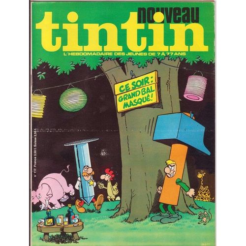 Nouveau Tintin N° 117 : Ce Soir Grand Bal Masque