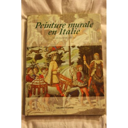 Peinture Murale En Italie/ Le Quinzieme Siecle