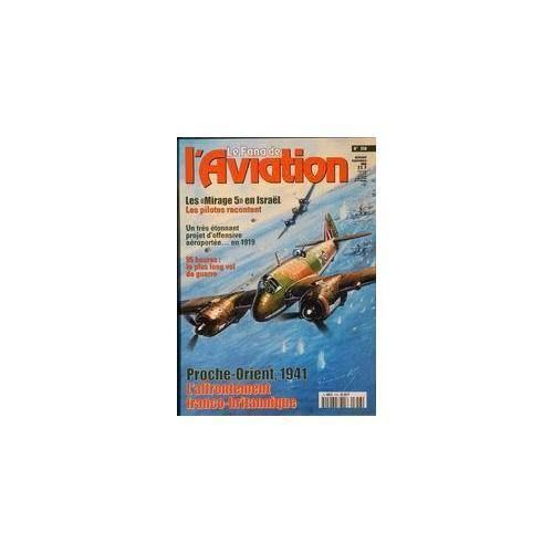 Le Fana De L'aviation N° 358 : Proche-Orient 1941 L'affrontement Franco-Britannique