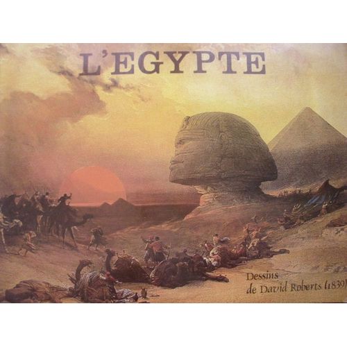 L'egypte Dessins De David Roberts