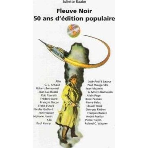 Fleuve Noir, 50 Ans D'édition Populaire