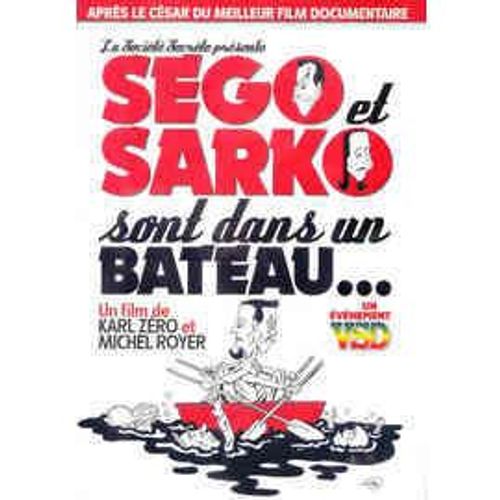 Ségo Et Sarko Sont Dans Un Bateau