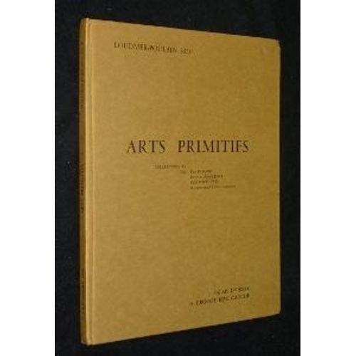 Arts Primitifs. Catalogue De Vente Aux Enchères Au Palais D'orsay (3 Décembre) Et À La Galerie Drouot (5 Décembre) En 1977