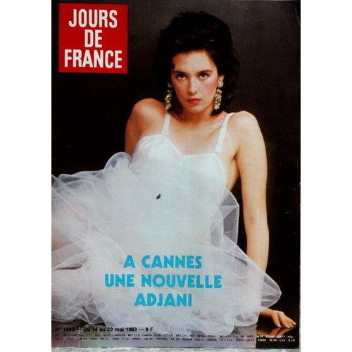 Jours De France  N° 1480 : Isabelle Adjani A Cannes