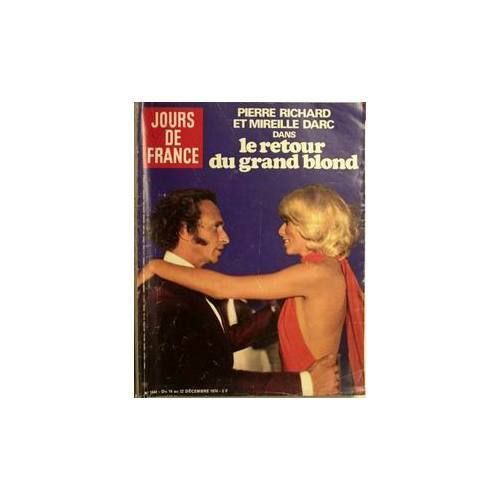Jours De France  N° 1044 : Pierre Richard & Mireille Darc Le Retour Du Grand Blond